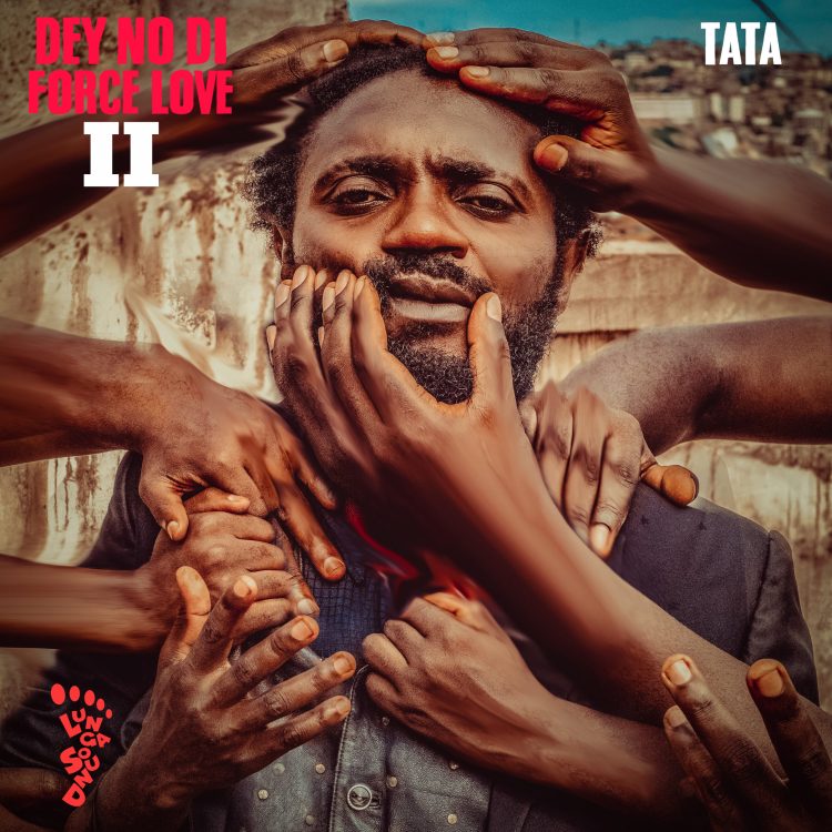 Tata Dey no di force love cOVER BIG